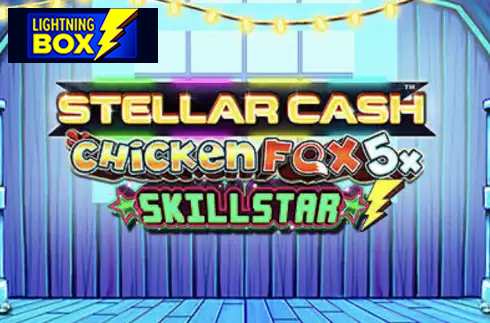 Stellar Cash Chicken Fox 5x Skillstar